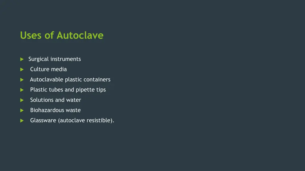 uses of autoclave