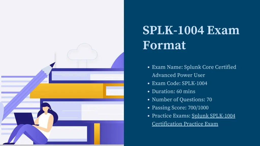 splk 1004 exam format