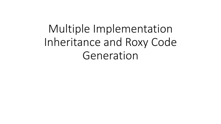 multiple implementation inheritance and roxy code