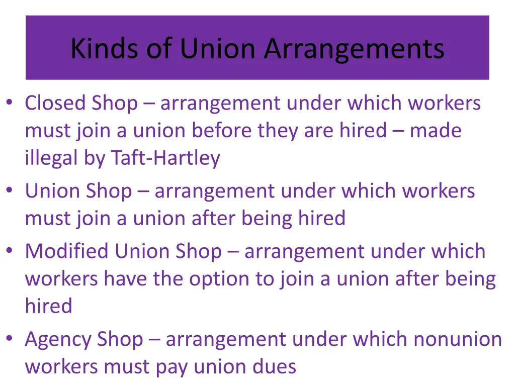 kinds of union arrangements