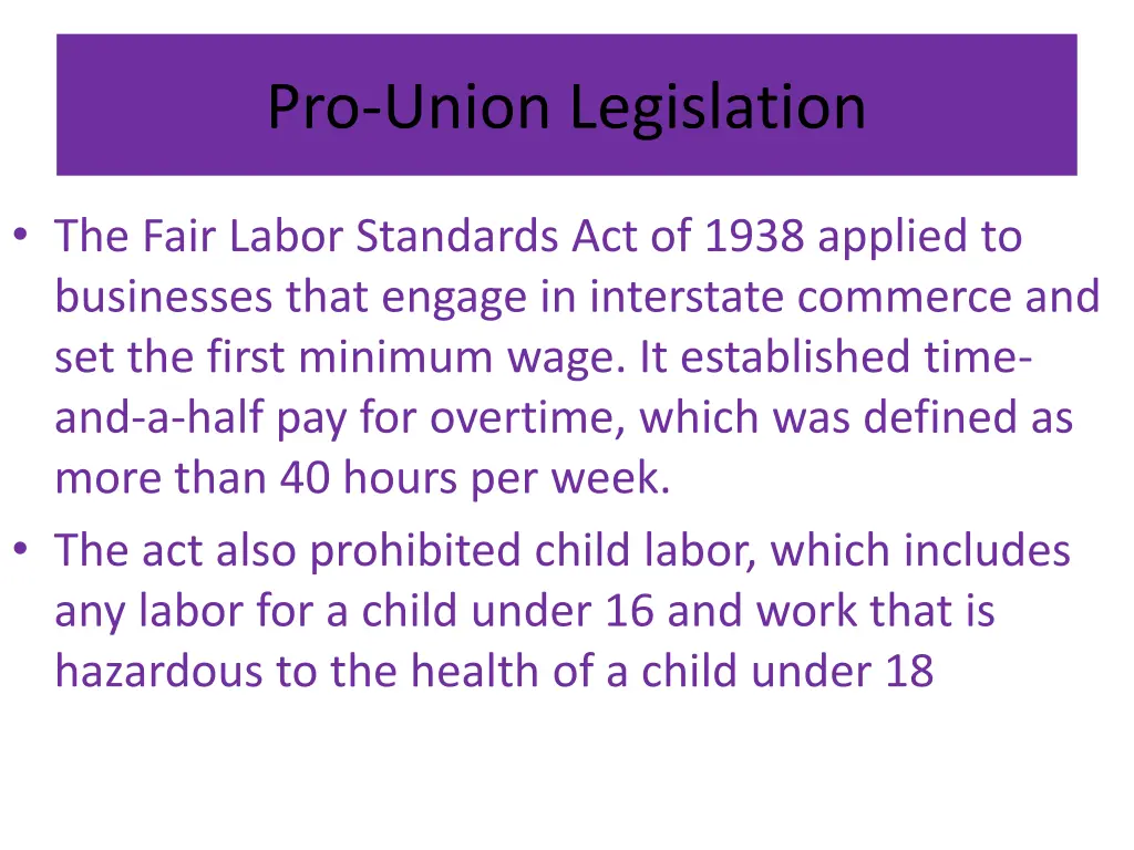 pro union legislation 1