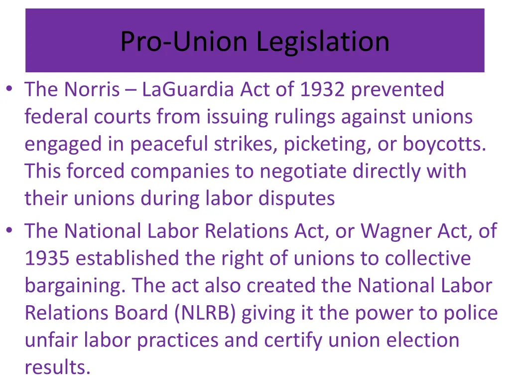 pro union legislation