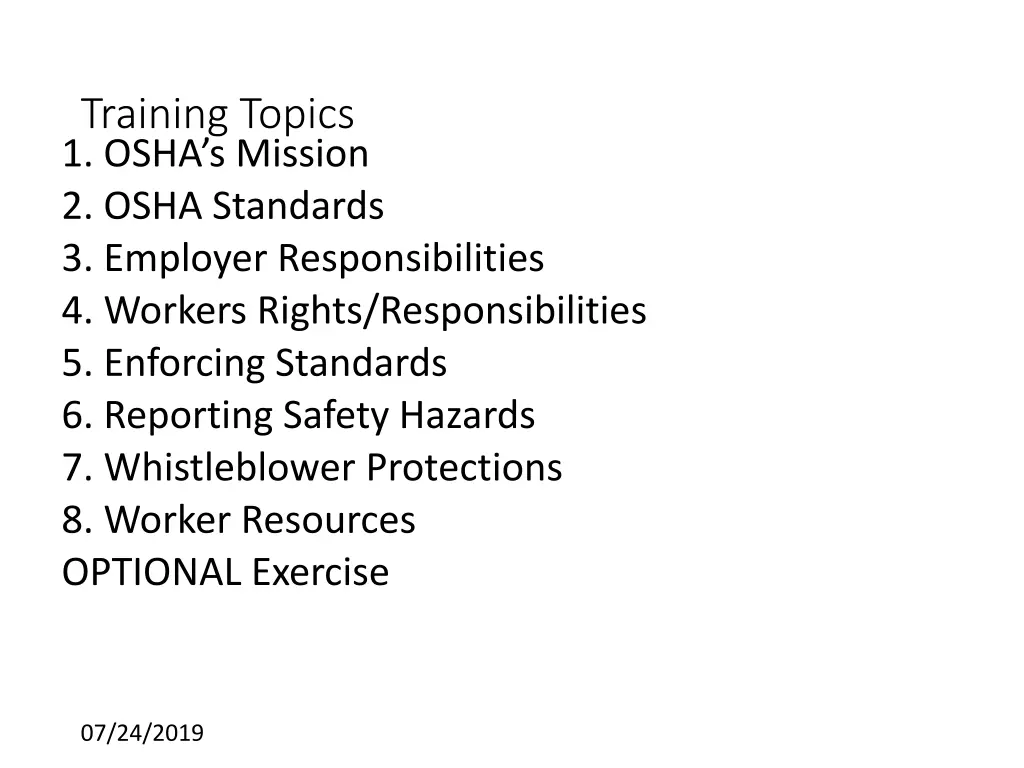 training topics 1 osha s mission 2 osha standards