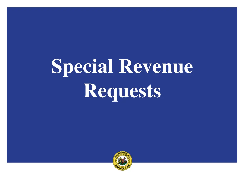 special revenue requests