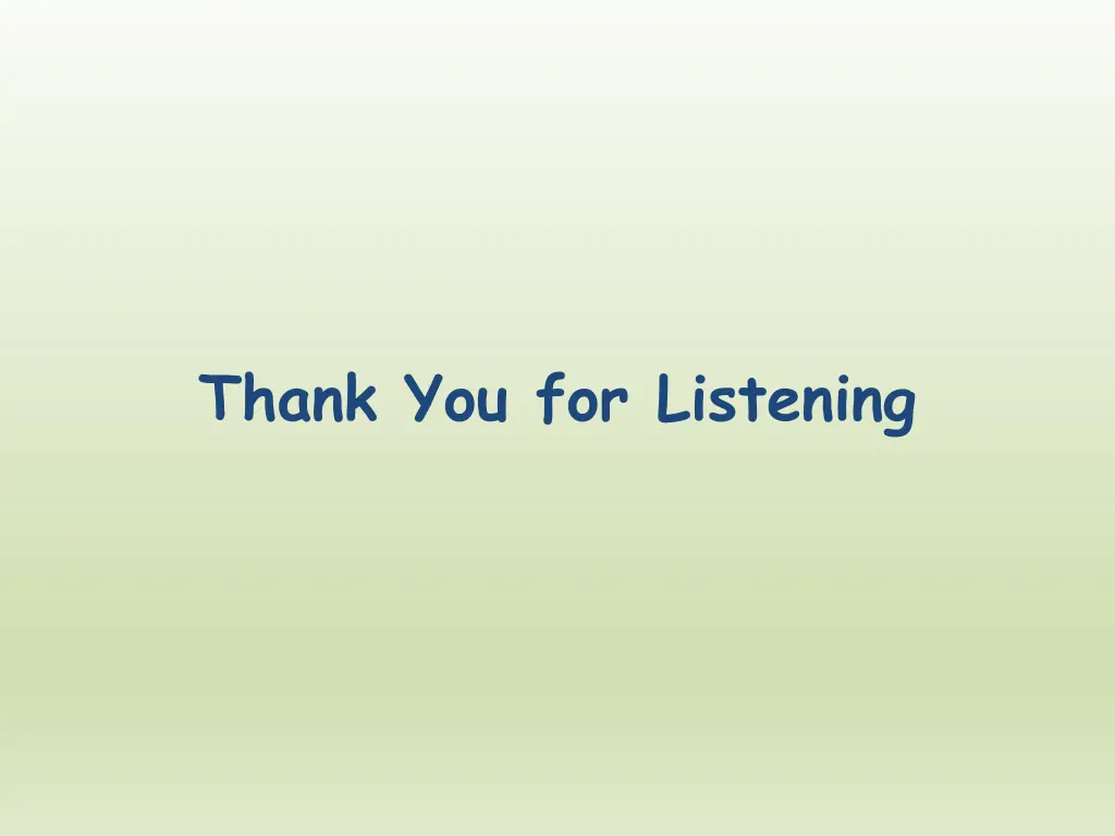 thank you for listening