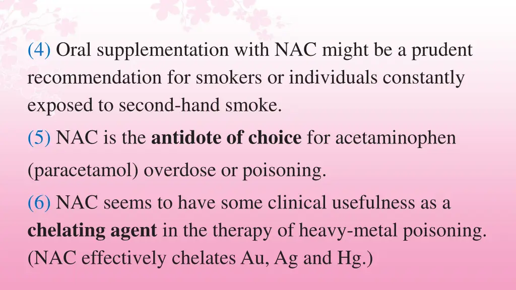 4 oral supplementation with nac might