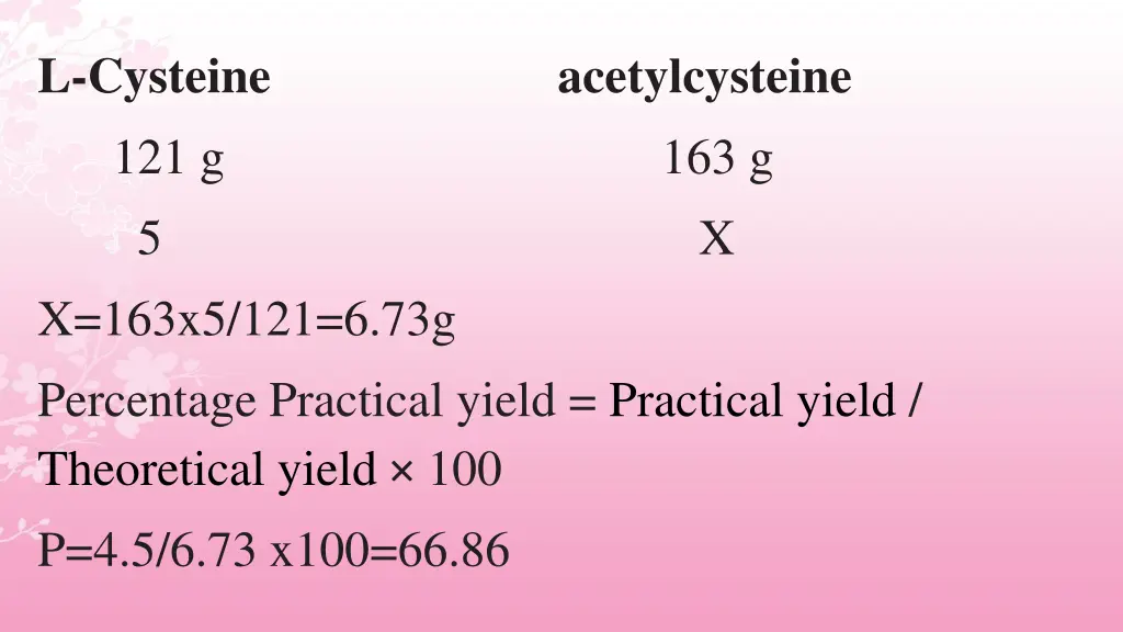 l cysteine acetylcysteine 121 g 163 g 5 x x 163x5