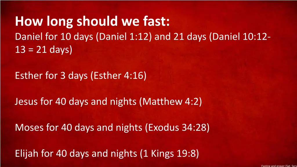 how long should we fast daniel for 10 days daniel