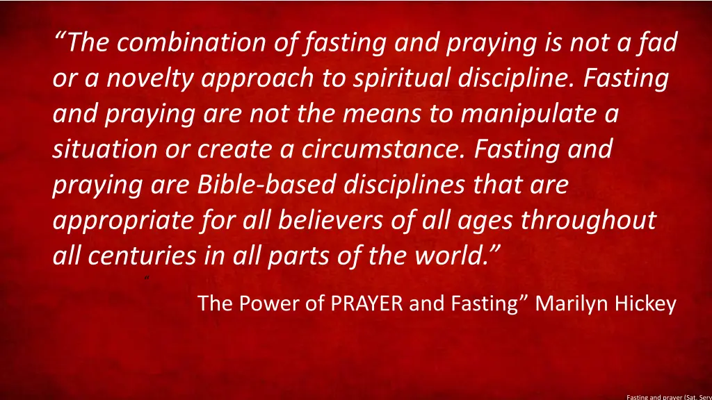 the combination of fasting and praying