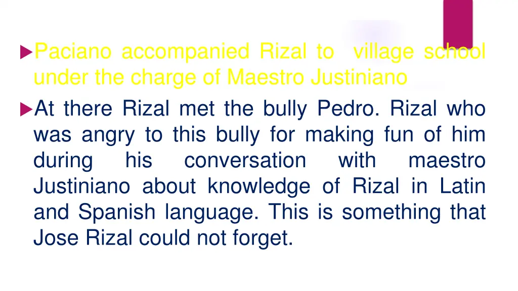 paciano accompanied rizal to village school under