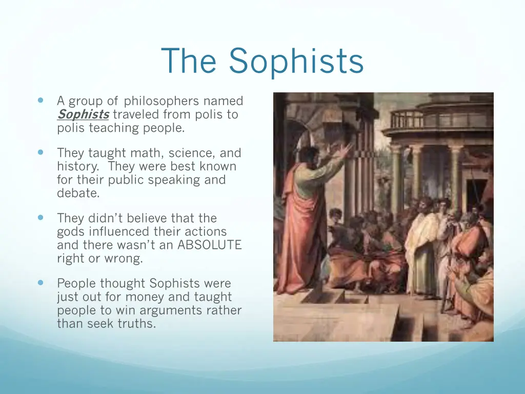 the sophists