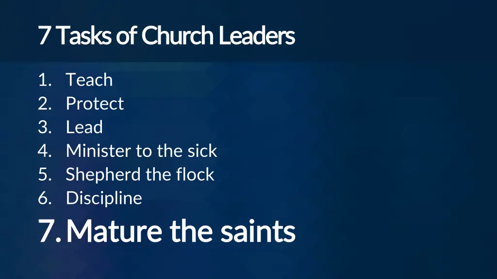 7 tasks of church leaders 7 tasks of church 6