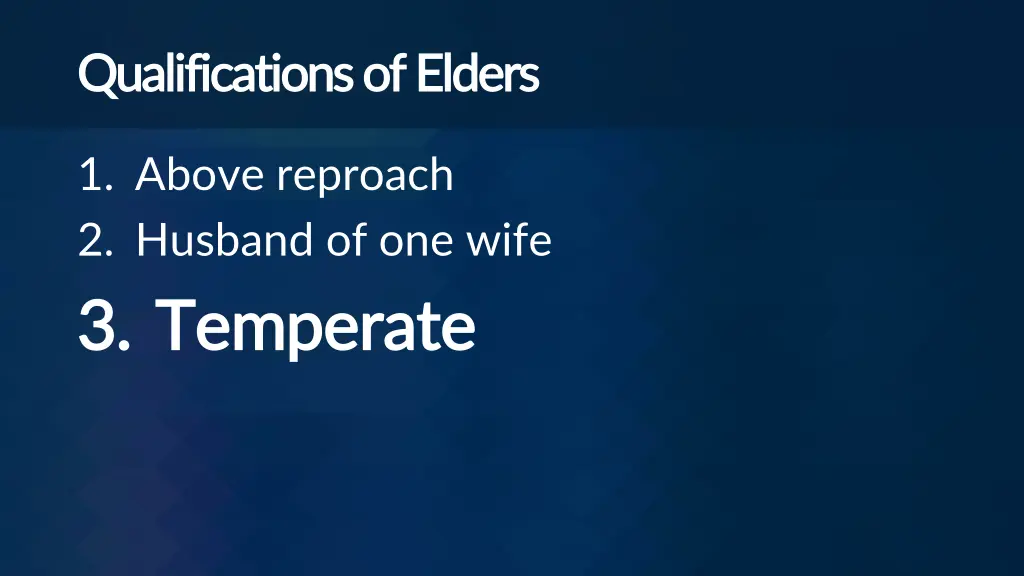 qualifications of elders qualifications of elders 2