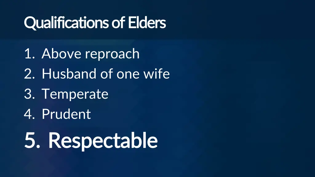 qualifications of elders qualifications of elders 4