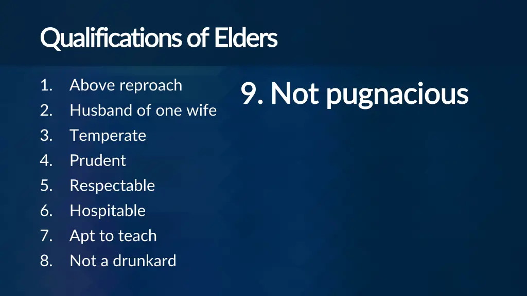 qualifications of elders qualifications of elders 8