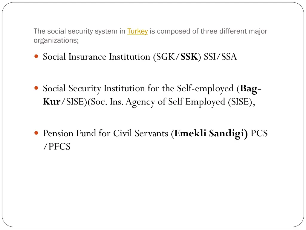 the social security system in turkey is composed