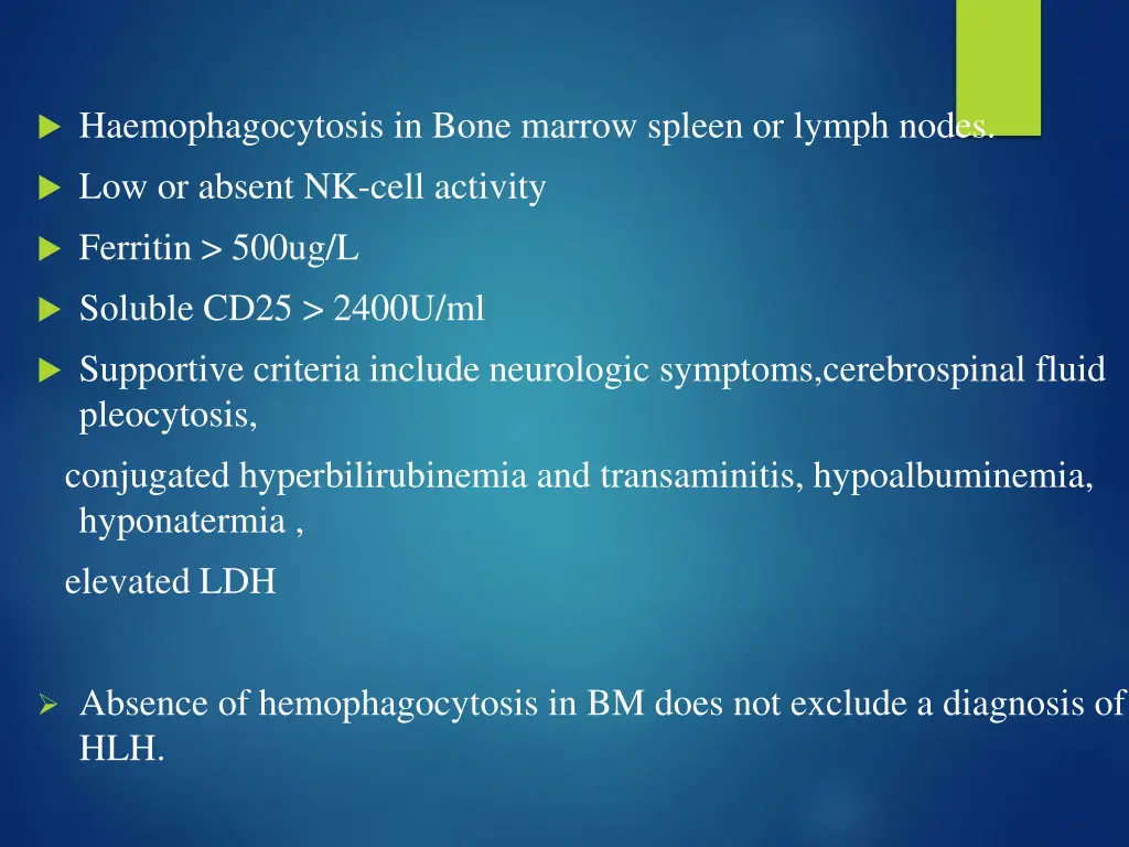 haemophagocytosis in bone marrow spleen or lymph