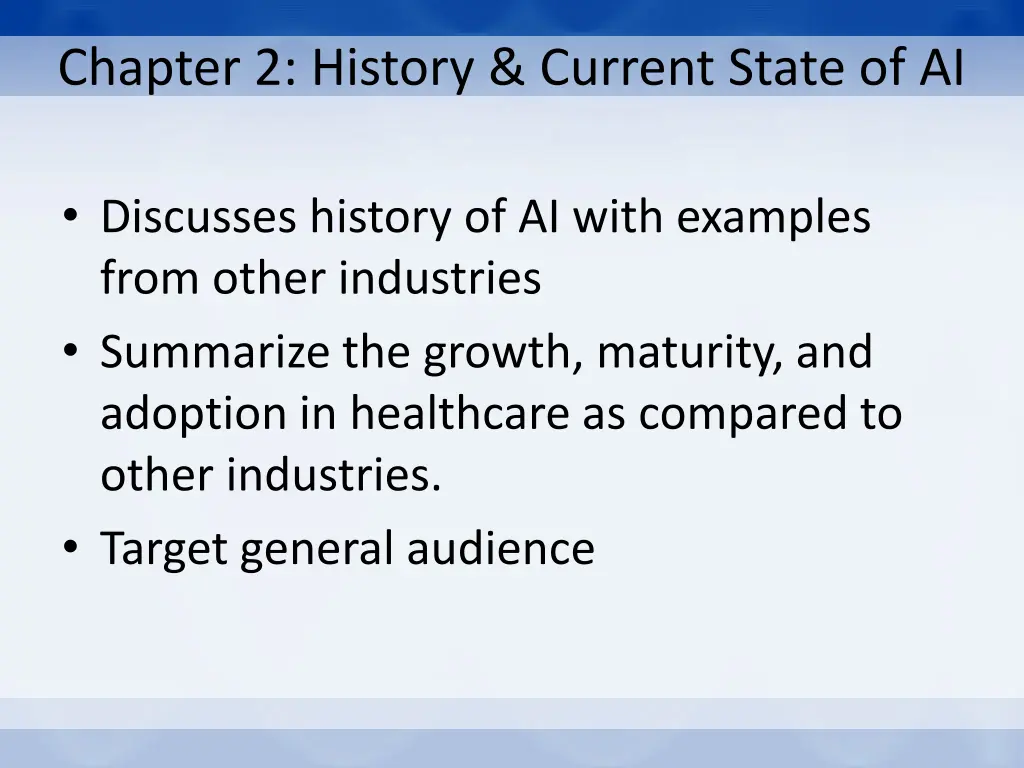 chapter 2 history current state of ai