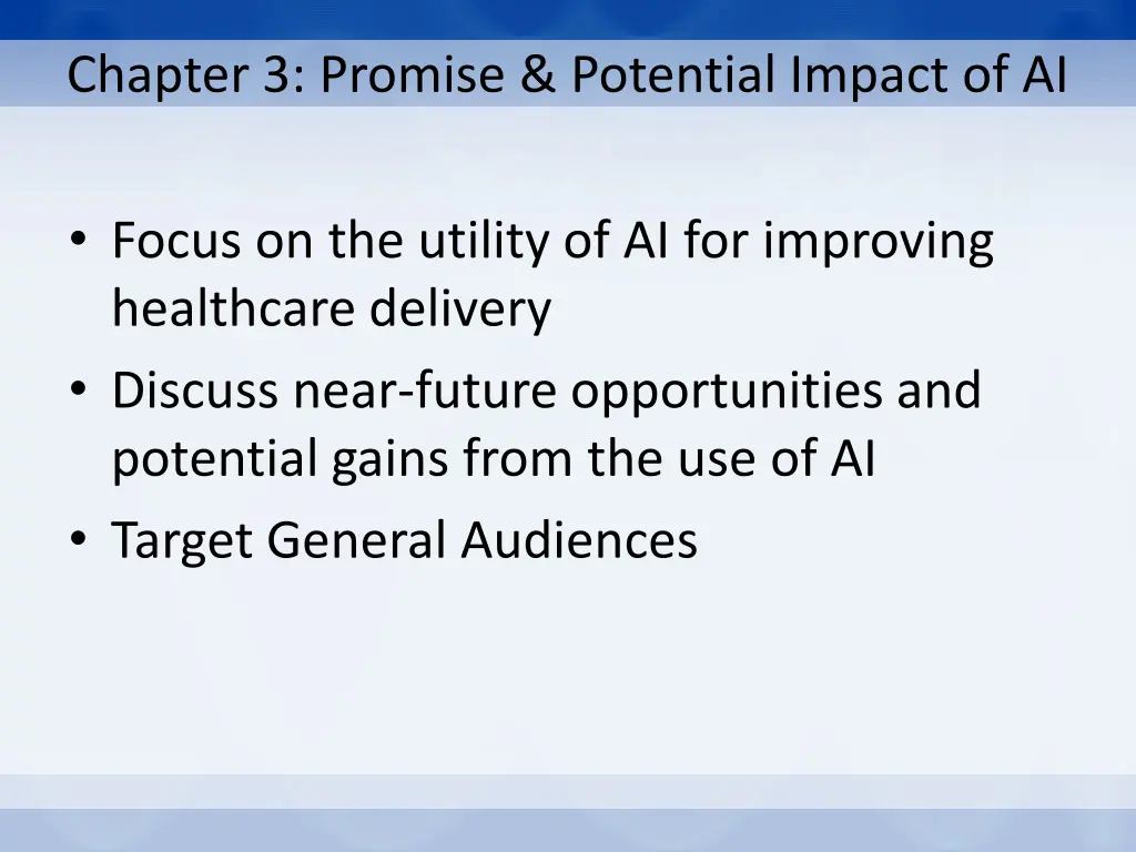 chapter 3 promise potential impact of ai