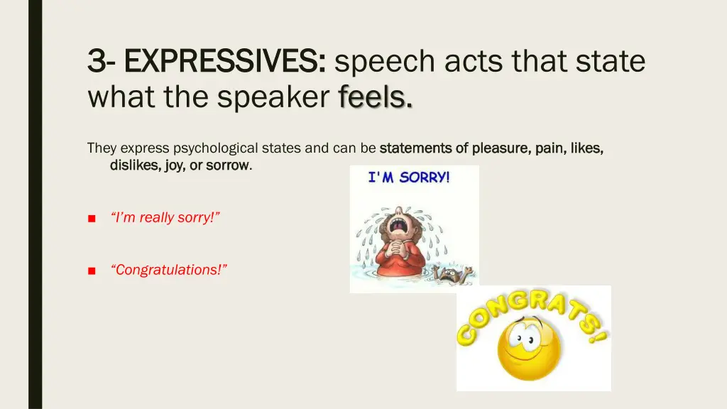 3 3 expressives expressives speech acts that