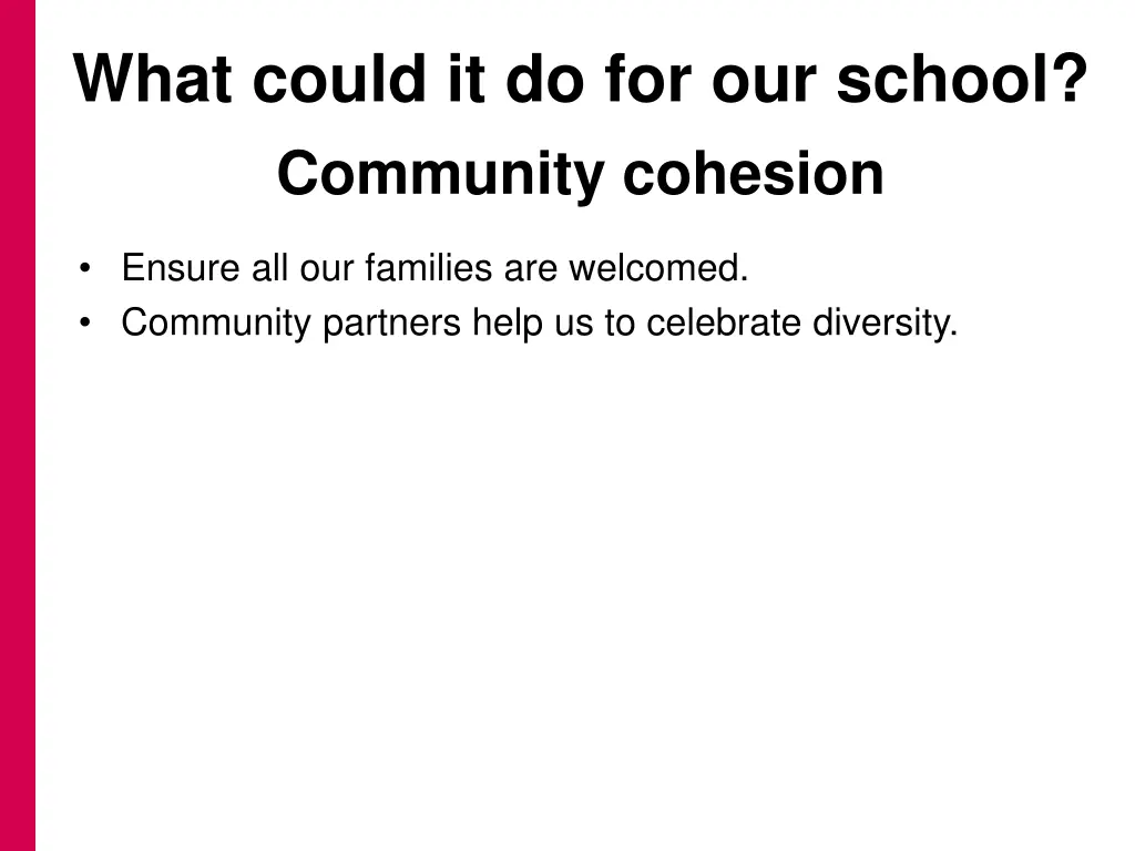 what could it do for our school community cohesion