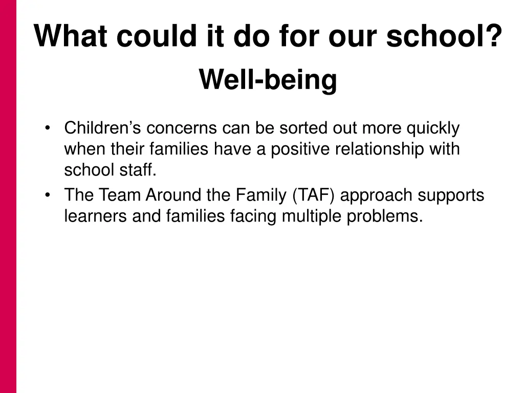 what could it do for our school well being