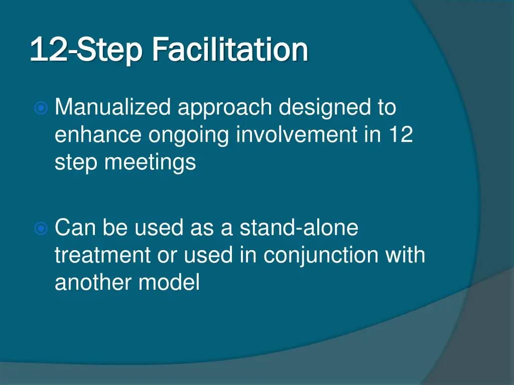 12 12 step facilitation step facilitation