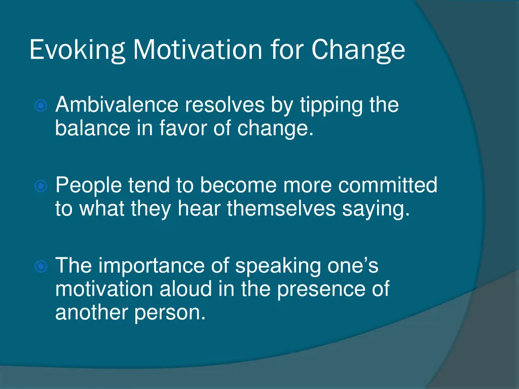 evoking motivation for change