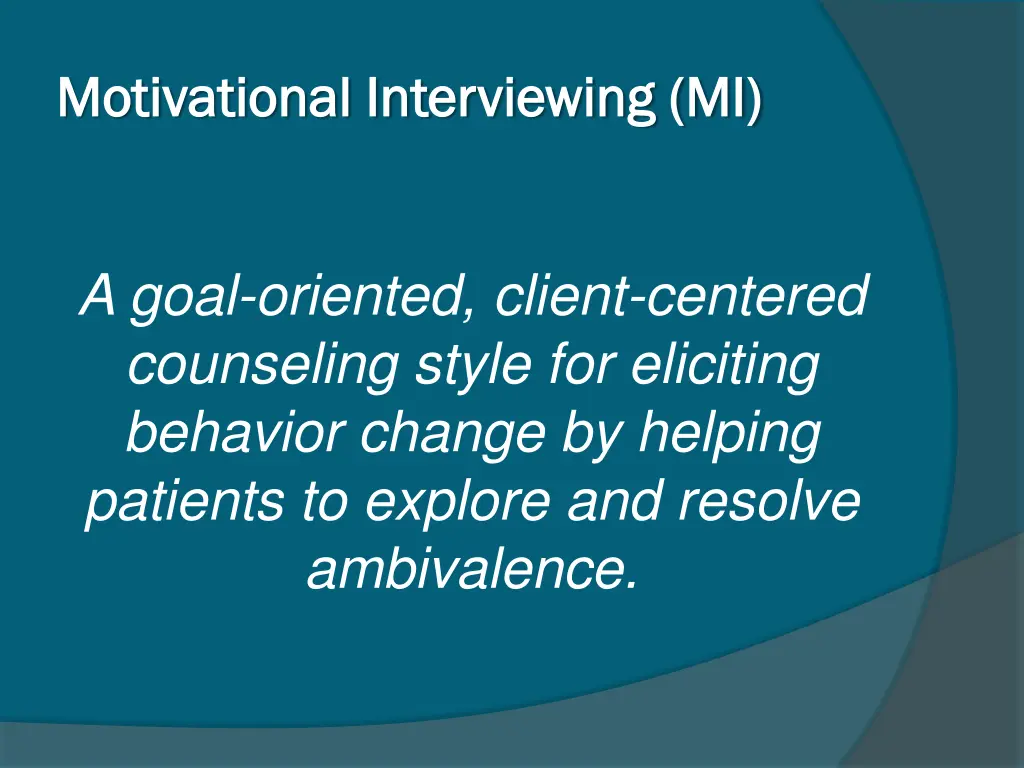 motivational interviewing mi motivational