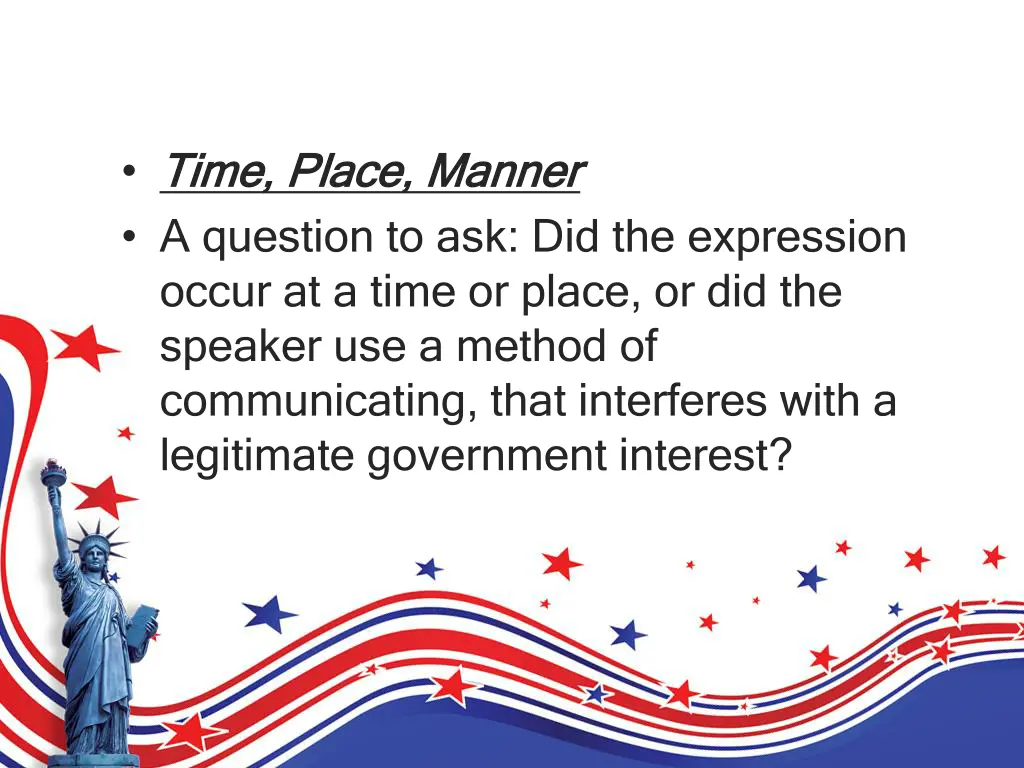 time place manner time place manner a question