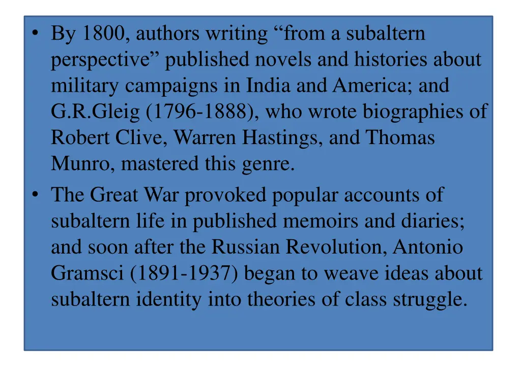 by 1800 authors writing from a subaltern