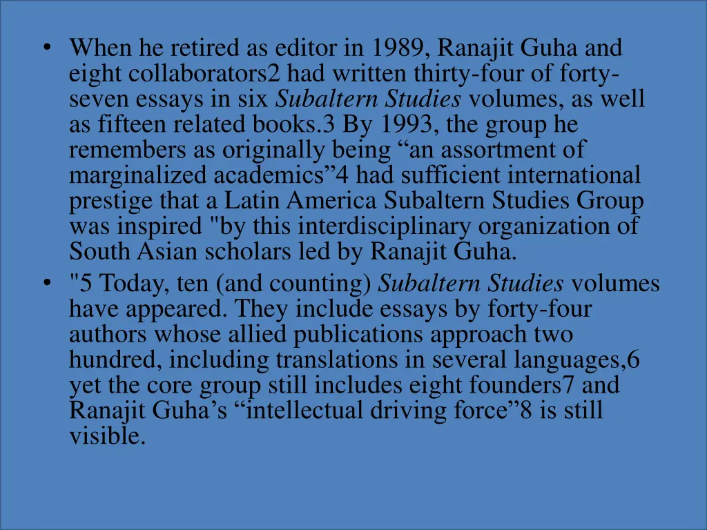 when he retired as editor in 1989 ranajit guha