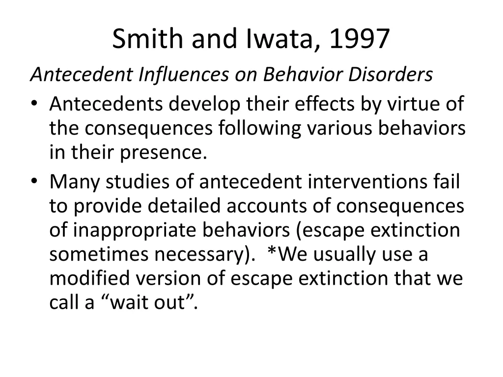 smith and iwata 1997 antecedent influences