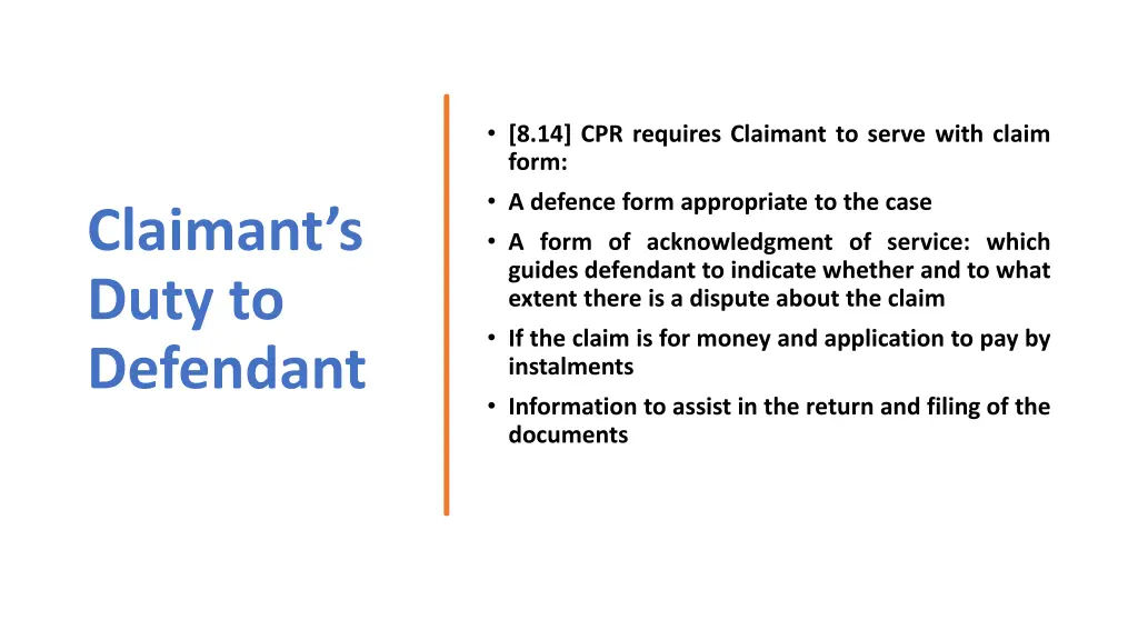 8 14 cpr requires claimant to serve with claim