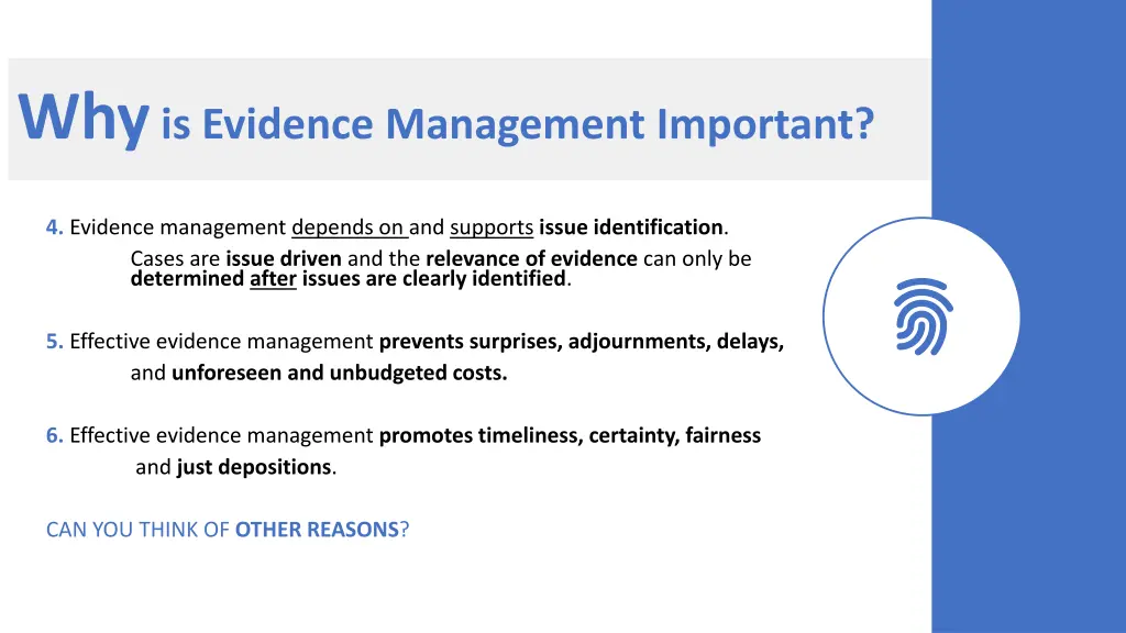 why is evidence management important 1