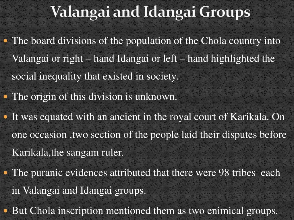 valangai and idangai groups