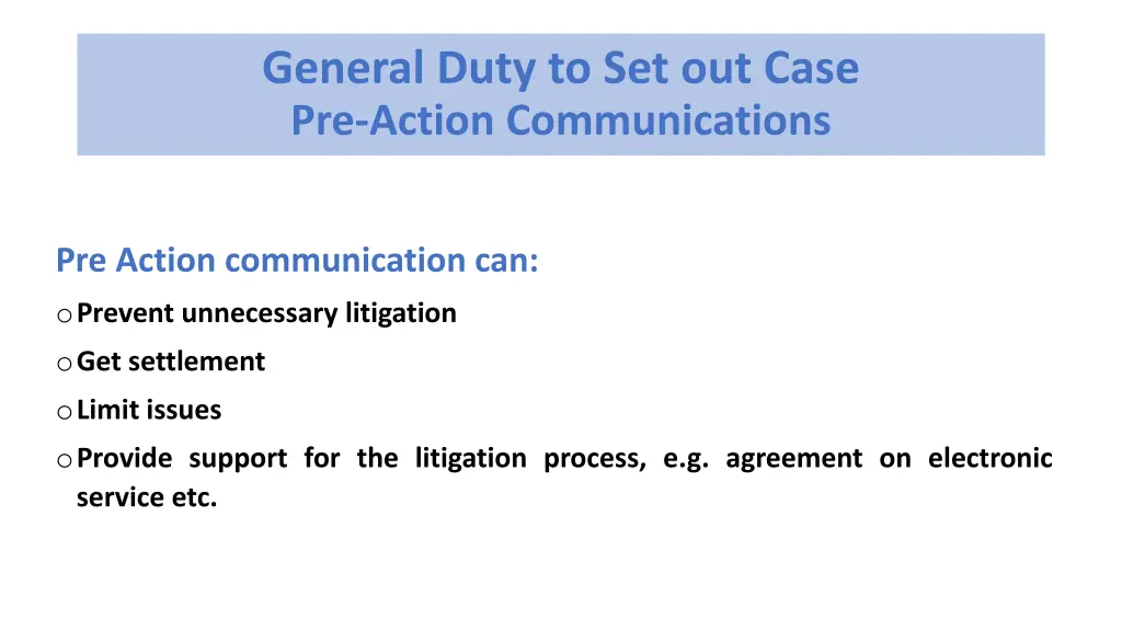 general duty to set out case pre action