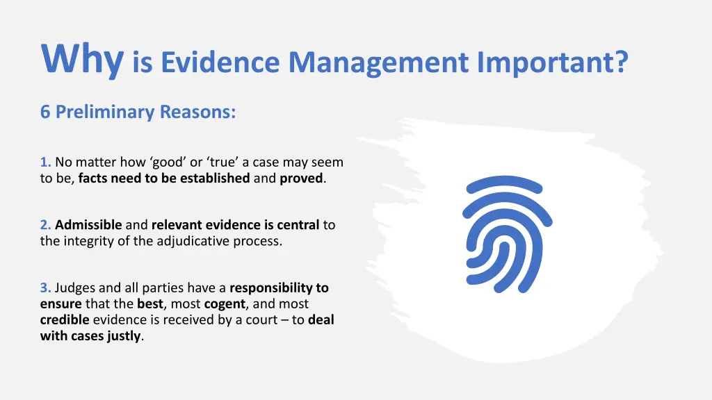 why is evidence management important