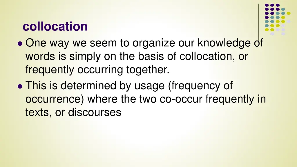 collocation one way we seem to organize