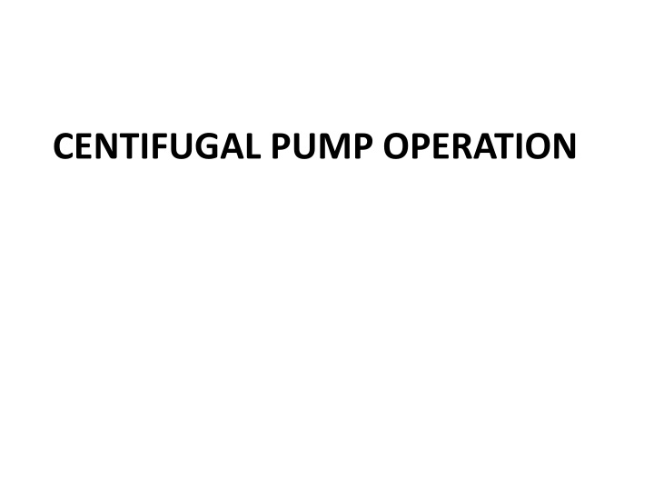 centifugal pump operation