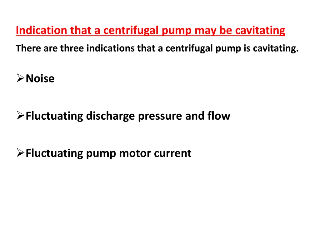 indication that a centrifugal pump