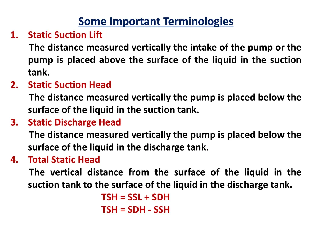 some important terminologies static suction lift