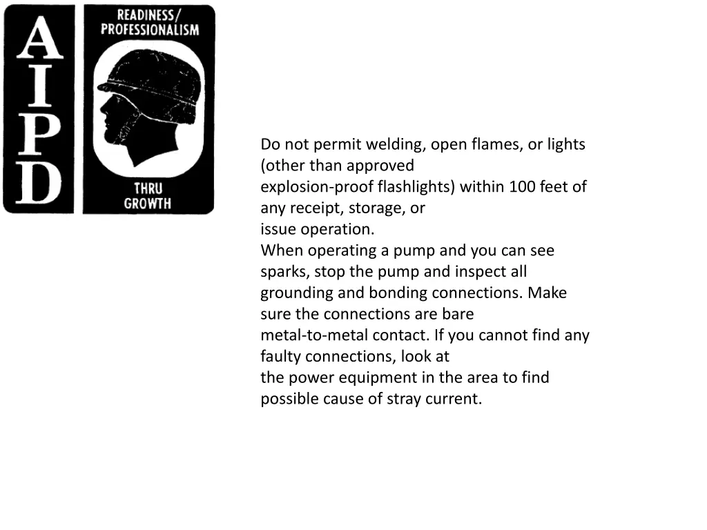 do not permit welding open flames or lights other