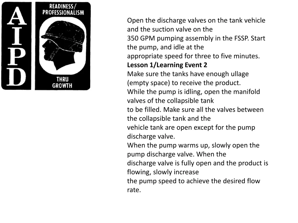 open the discharge valves on the tank vehicle