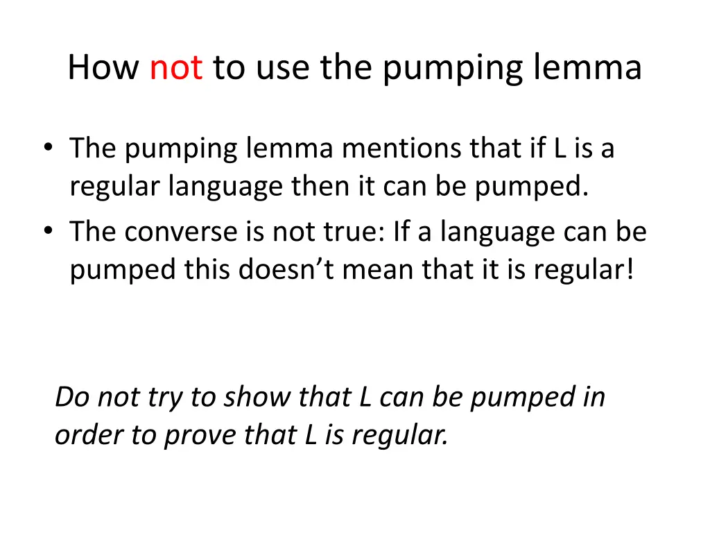 how not to use the pumping lemma