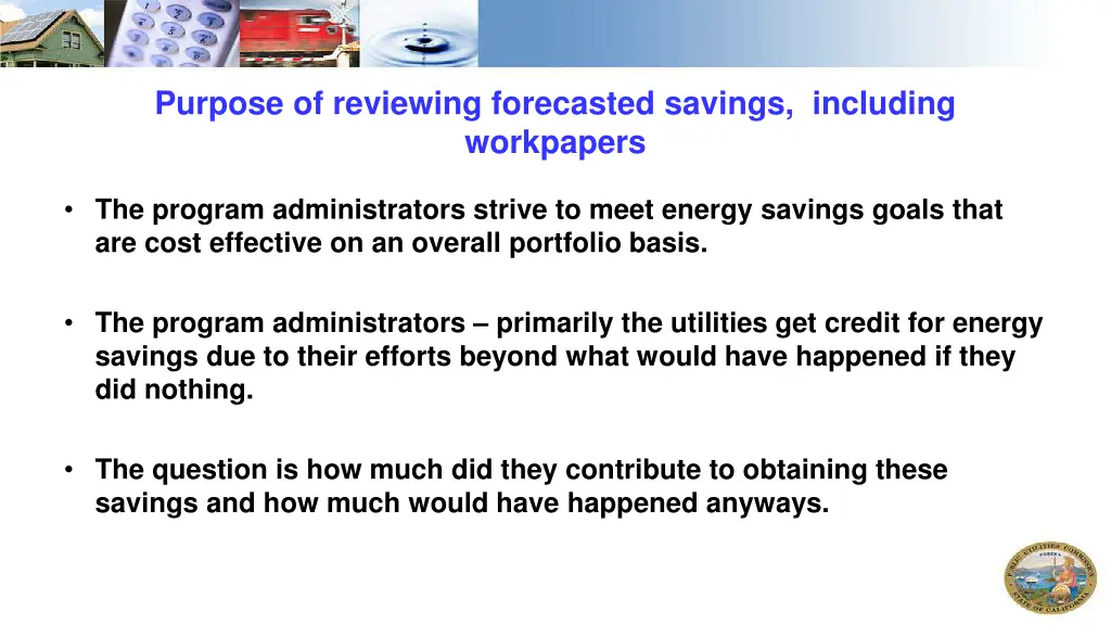 purpose of reviewing forecasted savings including