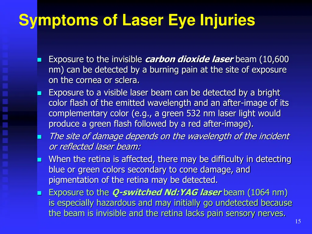 symptoms of laser eye injuries