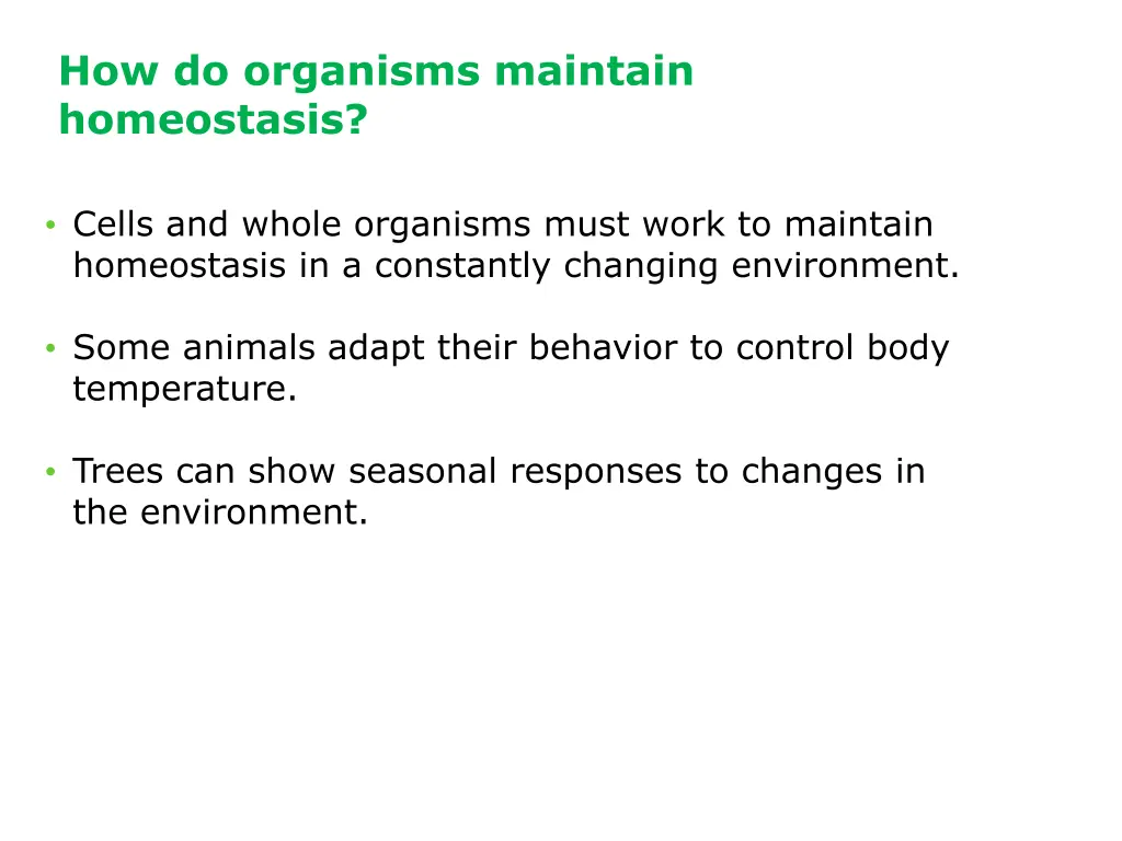 how do organisms maintain homeostasis