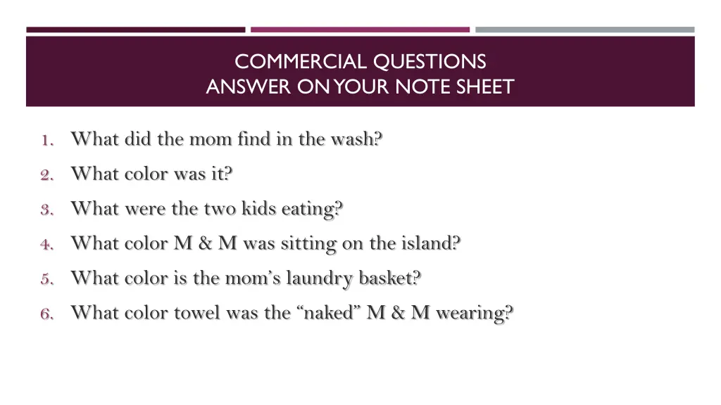 commercial questions answer on your note sheet