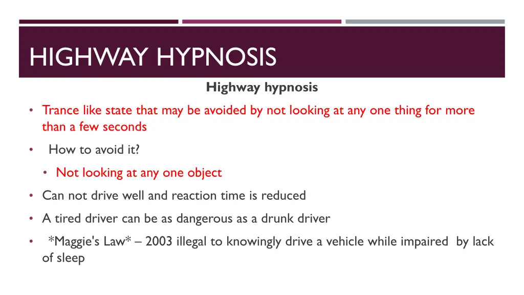 highway hypnosis